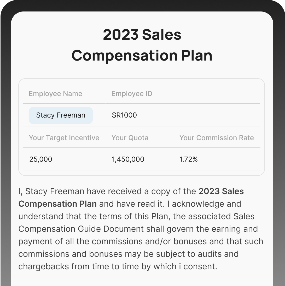 Acknowledgment feature for confirming sales incentive plan details.